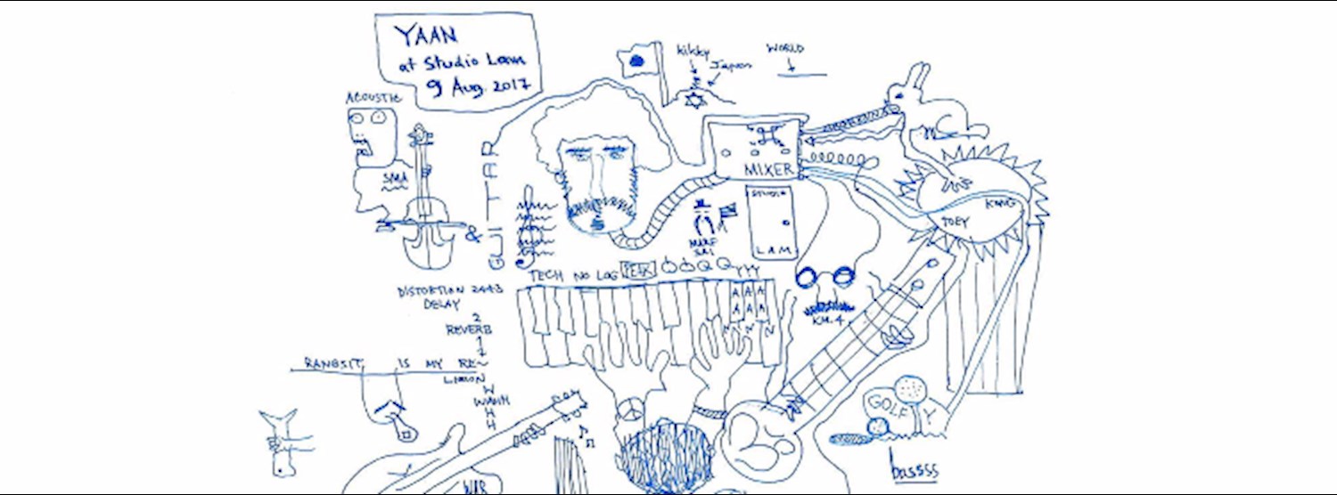 YAAN ญาณ (Live) : Wednesday 9th August Zipevent