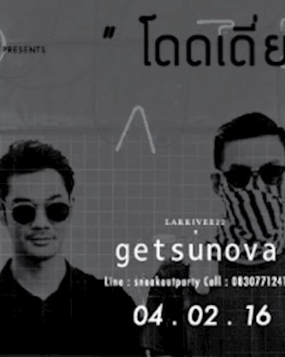 Sneak Out Present "Getsunova" Zipevent