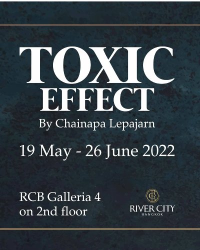 Toxic Effect by Chainapa Lepajarn Zipevent