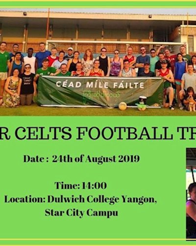 Myanmar Celts Training Saturday August 24th Zipevent