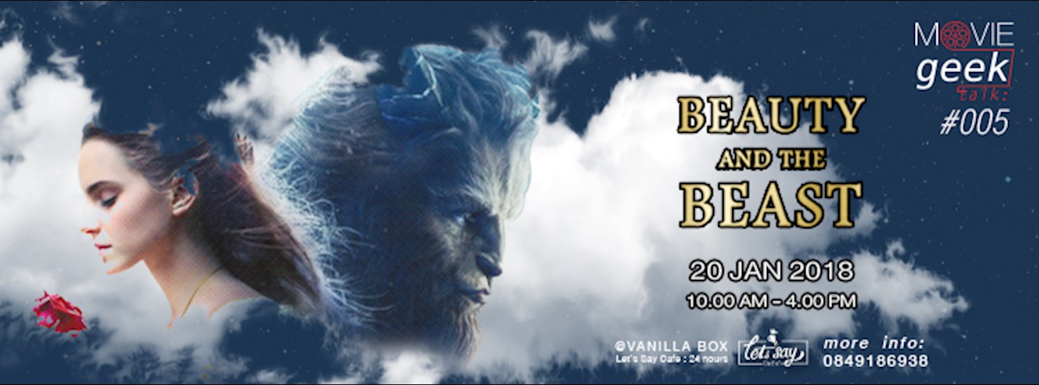 Movie Geek Talk 005 "Beauty and the Beast" Zipevent