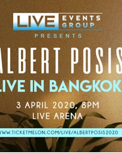 (ยกเลิก/Canceled)  Albert Posis live in Bangkok Zipevent