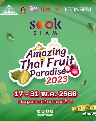 SOOKSIAM Amazing Thai Fruit Paradise 2023 Zipevent