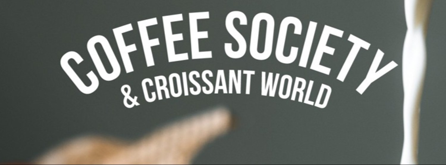 Coffee Society & Croissant World Zipevent