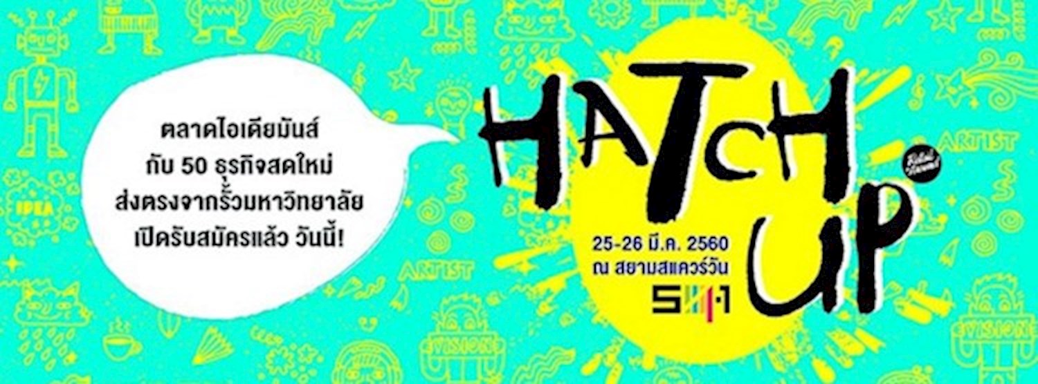 Hatch Up at Siam Square One Zipevent