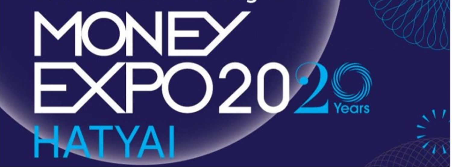 Money Expo Hatyai 2020 (มหกรรมการเงินหาดใหญ่ ครั้งที่ 10) Zipevent