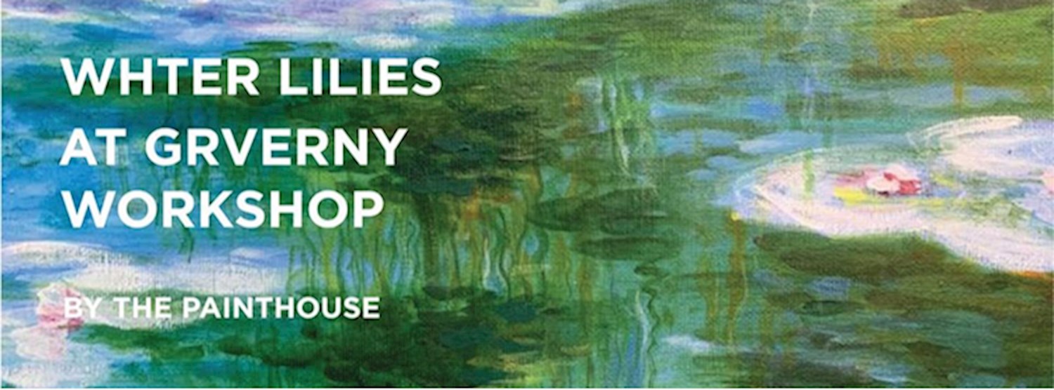 Water Lilies at Giverny Workshop - Online Painting Classes by the Painthouse BKK Zipevent