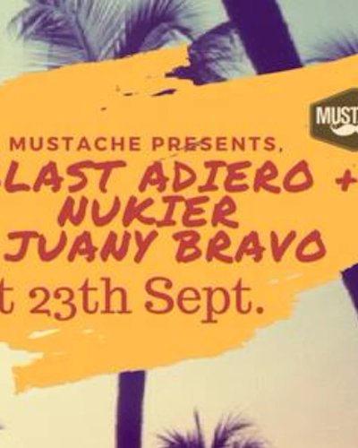 Adiero & Nukier B2B Juany Bravo At Mustache Zipevent