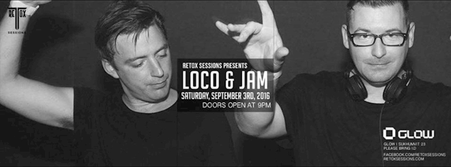 LOCO & JAM At Glow! Zipevent