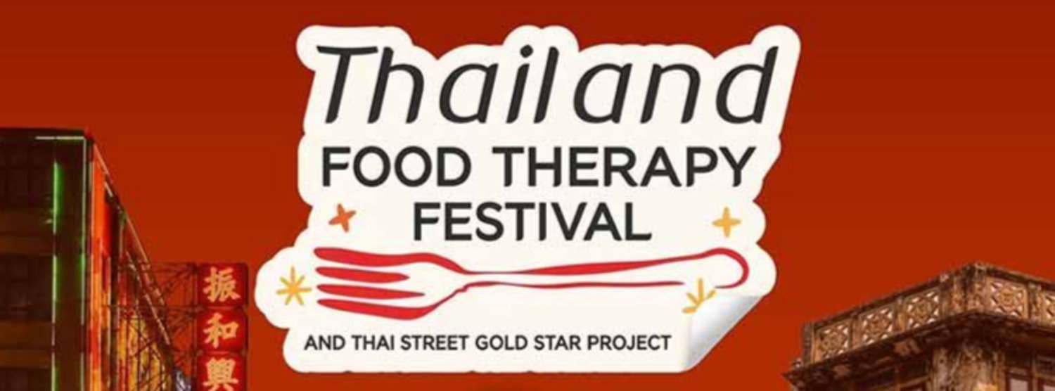 Thailand Food Therapy Festival and Thai Street Gold Star Project Zipevent