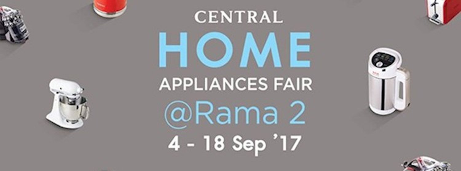 Central Home Appliances Fair @Rama2 Zipevent