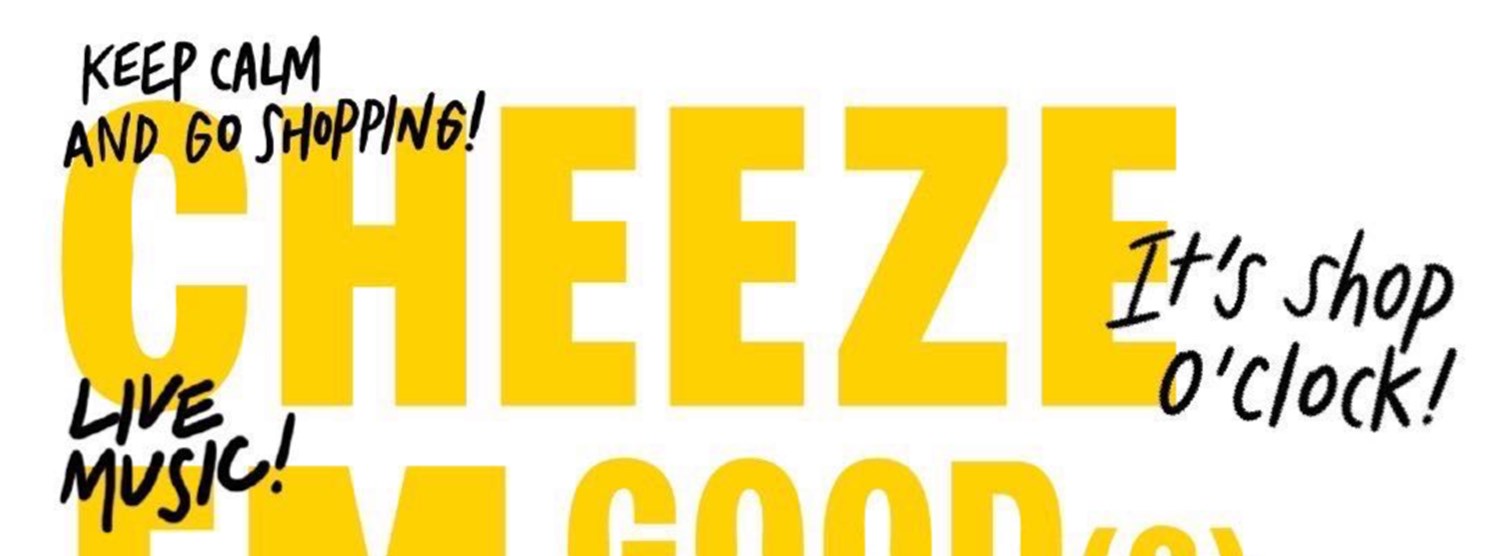 CHEEZE FM EP.5 ‘GOOD(s) SPACE’ Zipevent