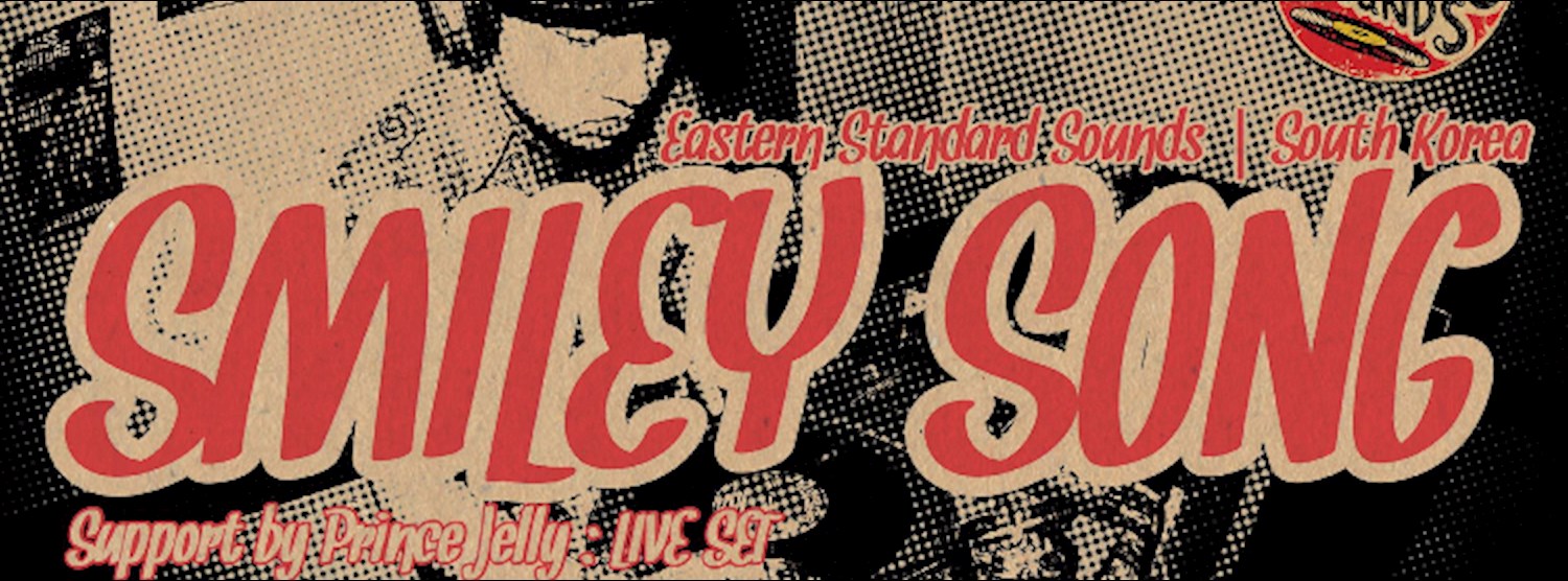 Free Entry : Eastern Standard Sounds, South Korea : Smiley Song Zipevent