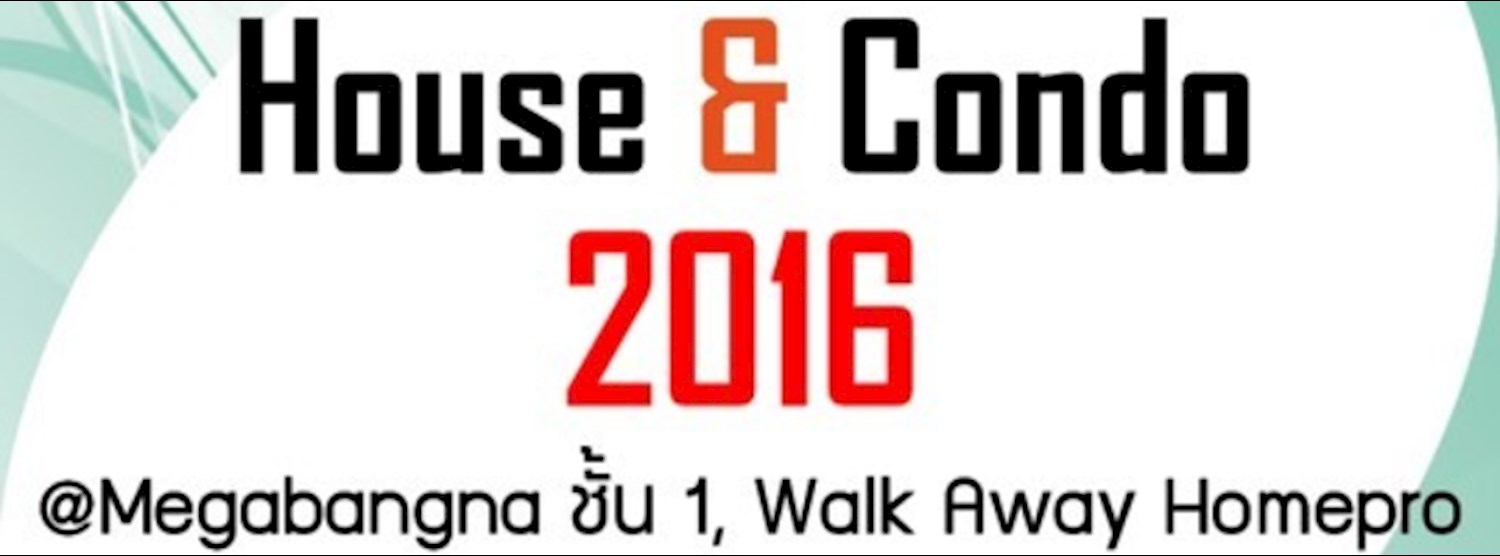 House&Condo 2016@Megabangna #4 Zipevent