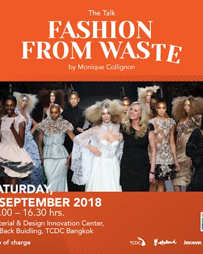 การเสวนา “Fashion from Waste” โดย Monique Collignon  Zipevent
