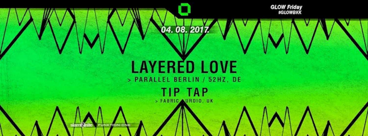 GLOW w/ Layered Love Zipevent