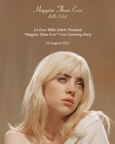 1st Ever Billie Eilish Thailand “Happier Than Ever” Fan Listening Party Zipevent