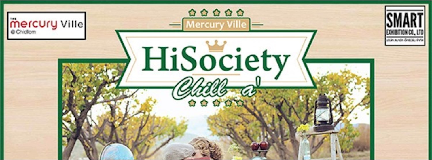 Mercury Ville Hisociety Chill A' Zipevent