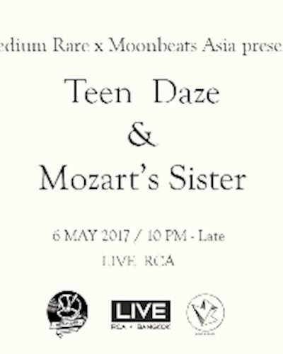Teen Daze and Mozart's Sister Live in Bangkok Zipevent