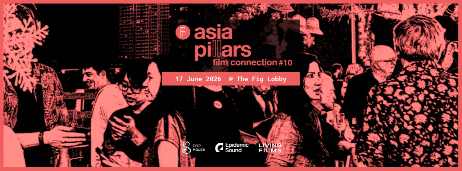 Asia Pillars - Film Connection #10 Zipevent