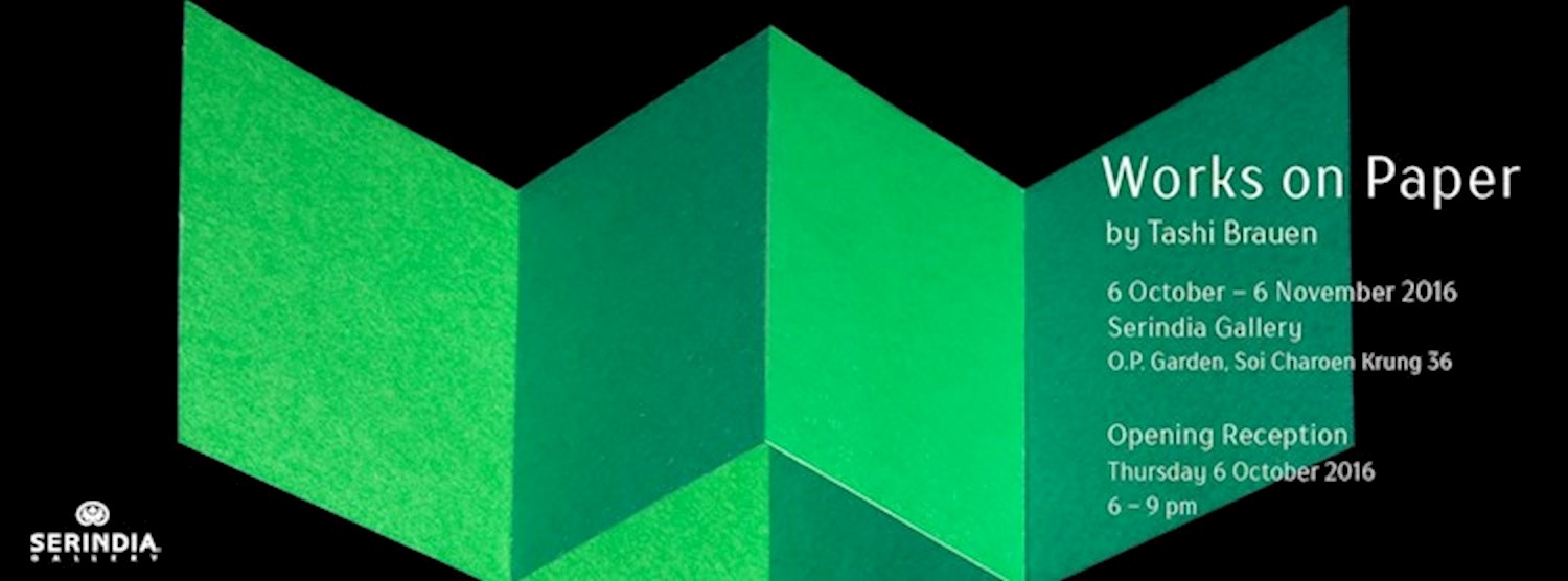 Works on Paper by Tashi Brauen 6 October - 6 November 2016 Zipevent