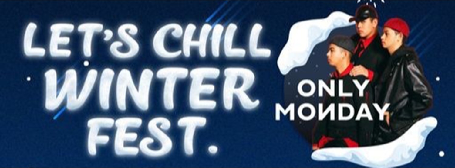 LET'S CHILL WINTER FEST Zipevent
