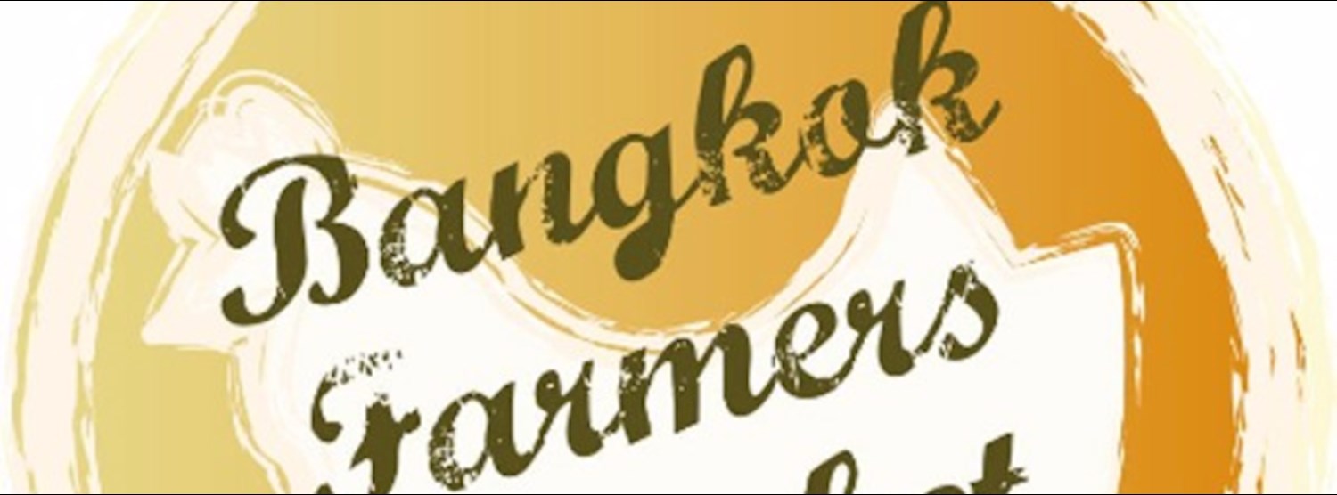 Bangkok Farmer's Market at Habito Zipevent