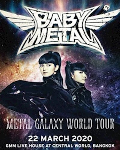 (เลื่อนออกไปยังไม่มีกำหนด)Babymetal METAL GALAXY WORLD TOUR Zipevent