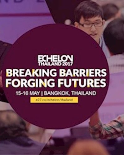 Echelon Thailand 2017 Zipevent