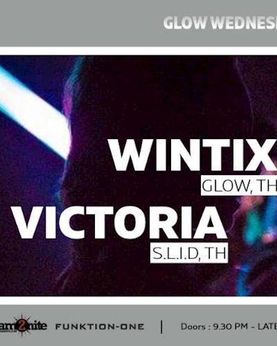 GLOW Wednesday w/ Victoria/ Wintix Zipevent