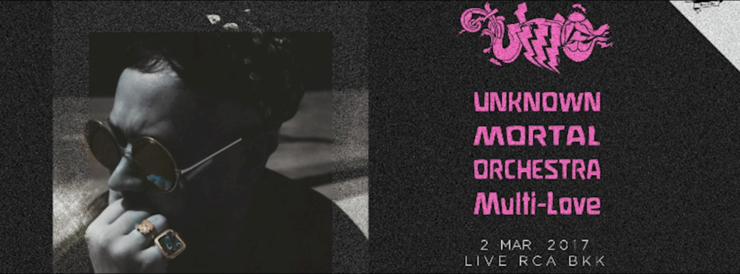 Medium Rare Presents : Unknown Mortal Orchestra Zipevent