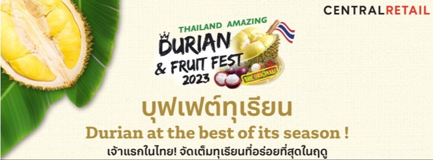 Thailand's Amazing Durian & Fruit Fest 2023 Zipevent