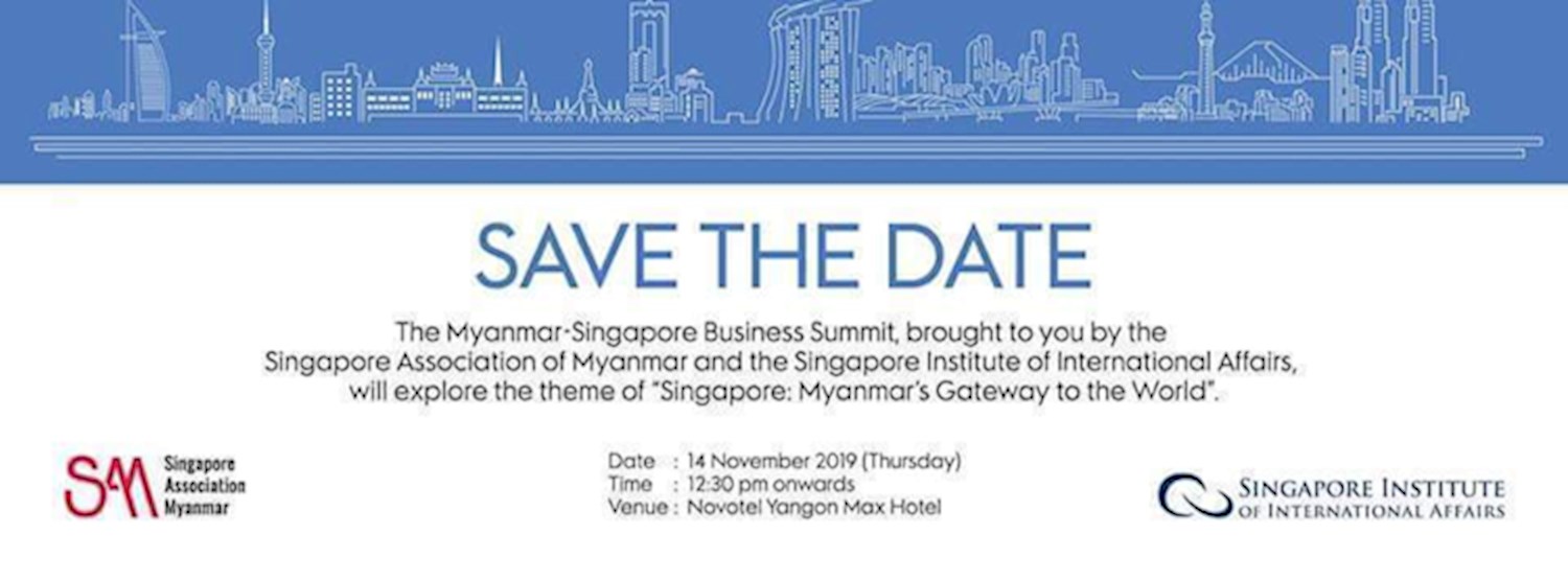 Myanmar-Singapore Business Summit 2019  Zipevent