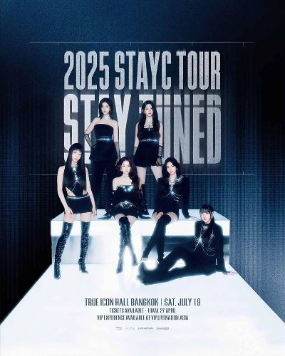 2025 STAYC TOUR [STAY TUNED] in BANGKOK Zipevent
