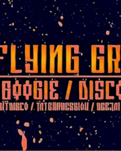 Free Entry : Funk / Boogie / Disco : The Flying Groove Crew Zipevent