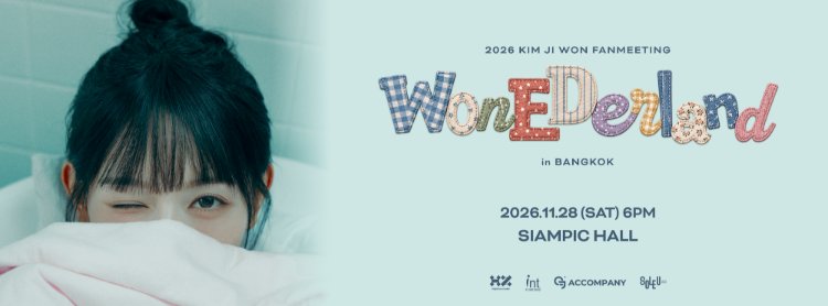 2026 KIM JI WON FANMEETING <WONEDERLAND> IN BANGKOK Zipevent