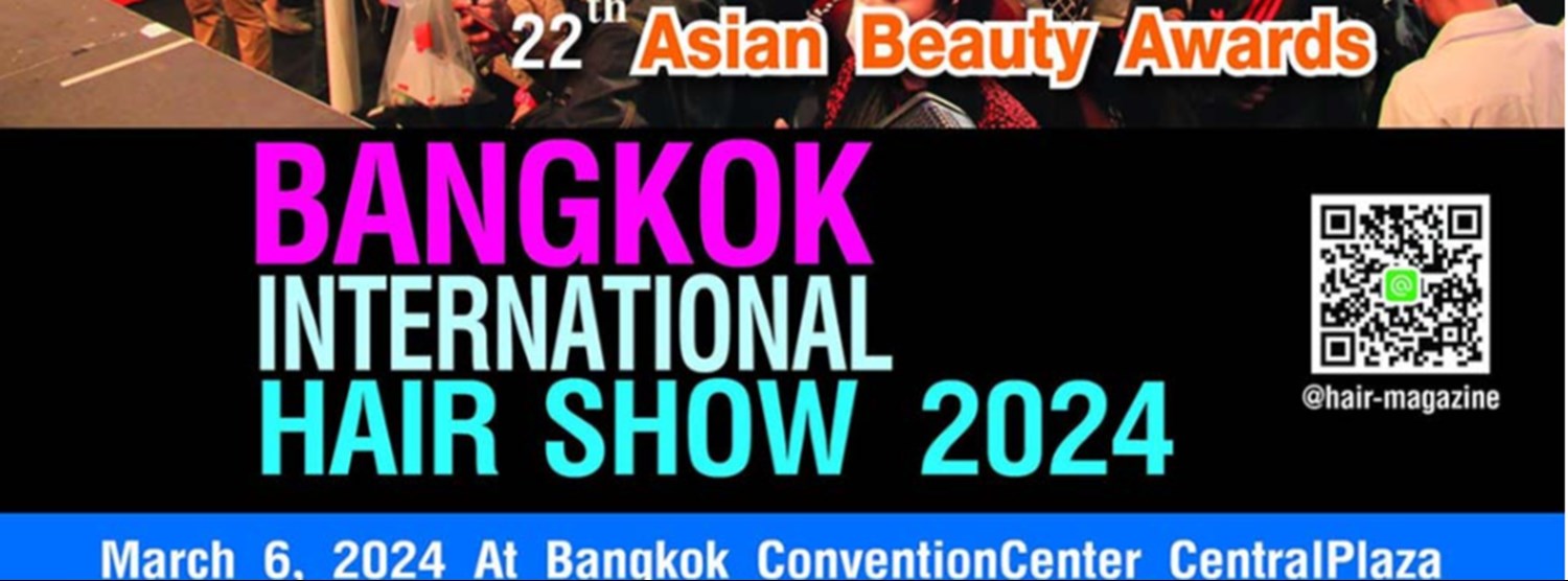 Bangkok International Hair Show 2024 ครั้งที่ 22 Zipevent