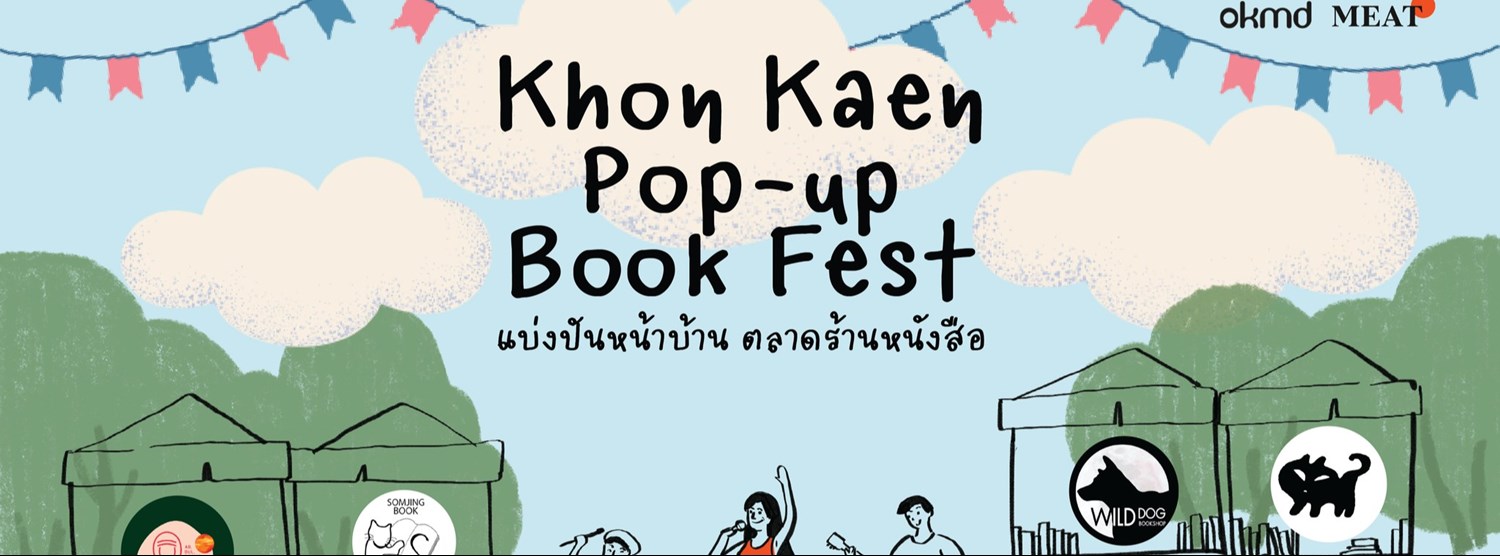 Khon Kaen Pop-up Book Fest  Zipevent