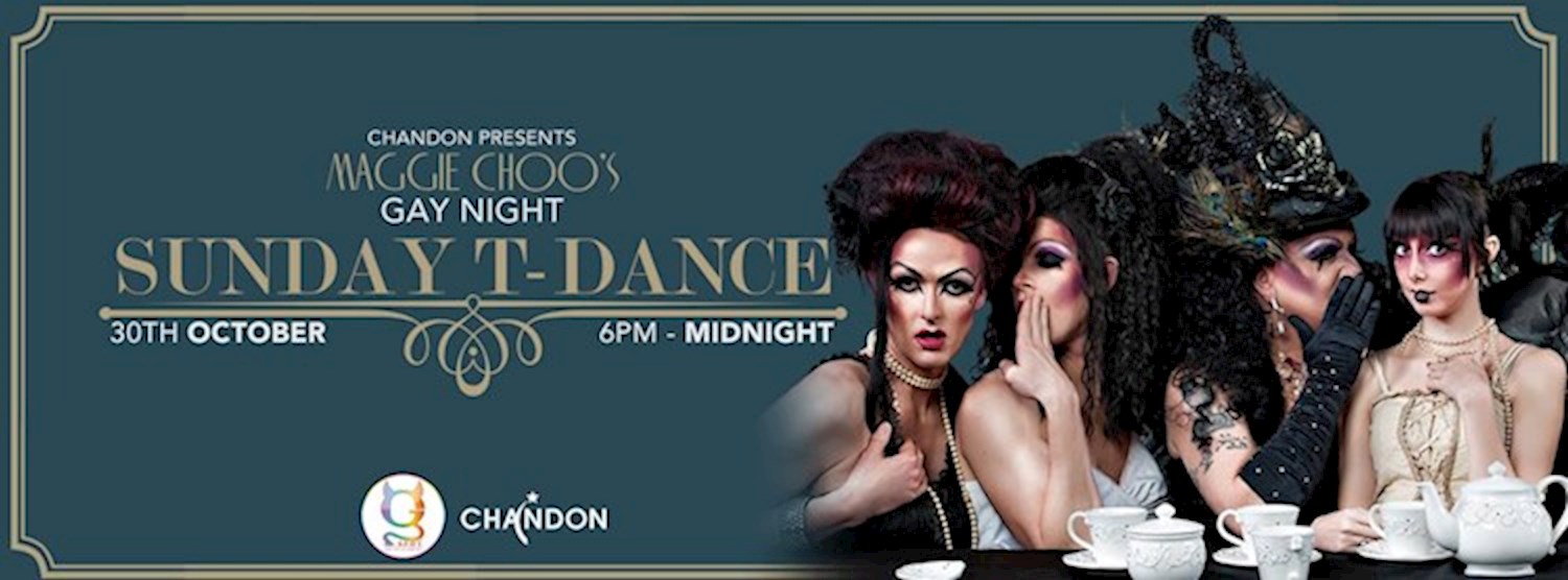 Sunday T-Dance Maggie Choo's 30th Oct Zipevent