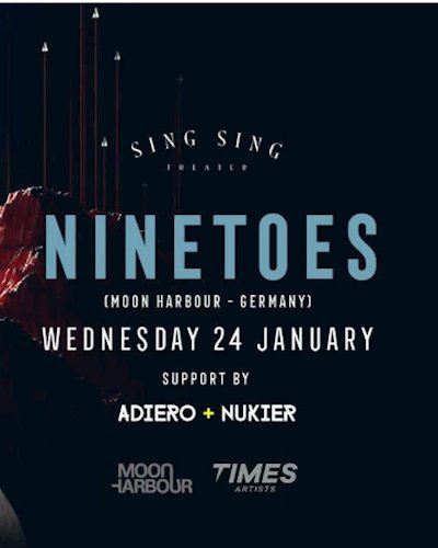 Ninetoes (Moon Harbour / Defected) at Sing Sing Theater Zipevent