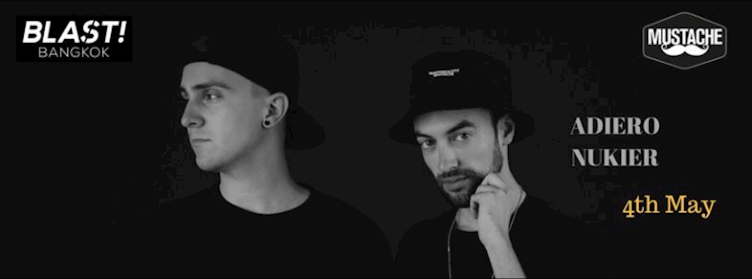 Adiero & Nukier at Mustache Zipevent