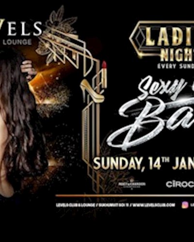 Levels Ladies Night - Sexy Open Back l Sunday 14th January 2018 Zipevent