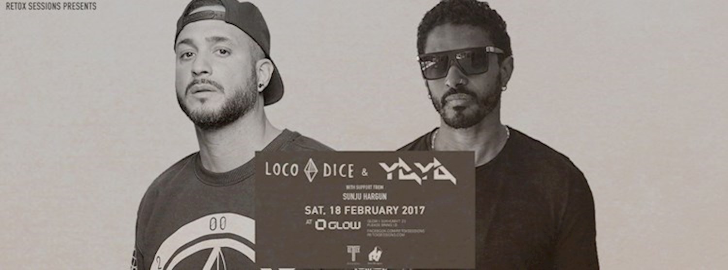 Loco Dice & Yaya At Glow! Zipevent