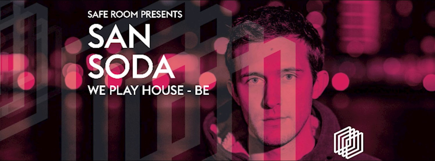 San Soda (We Play House / BE) Zipevent