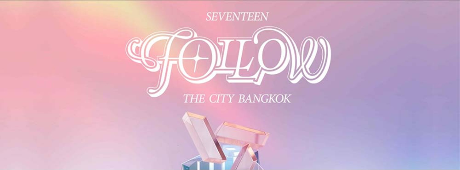 SEVENTEEN FOLLOW THE CITY BANGKOK Zipevent