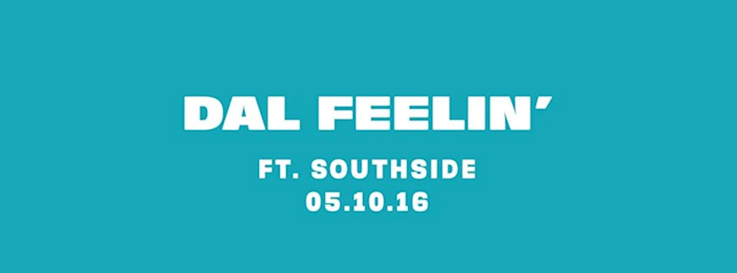 Dal Feelin' Feat. Southside | BEAM Zipevent