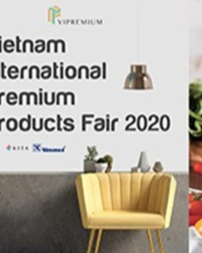 VIETNAM INTERNATIONAL PREMIUM PRODUCTS FAIR 2020 Zipevent