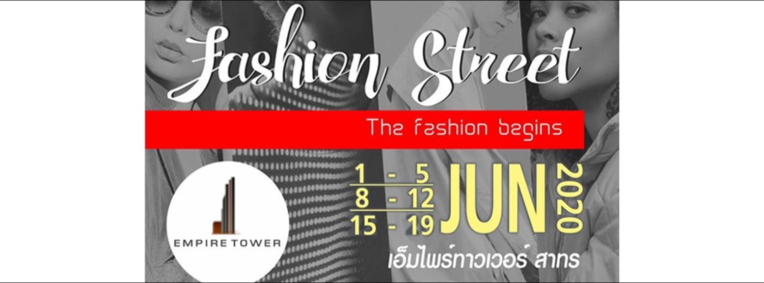 FASHION STREET @เอ็มไพร์ ทาวเวอร์ สาทร #2 Zipevent