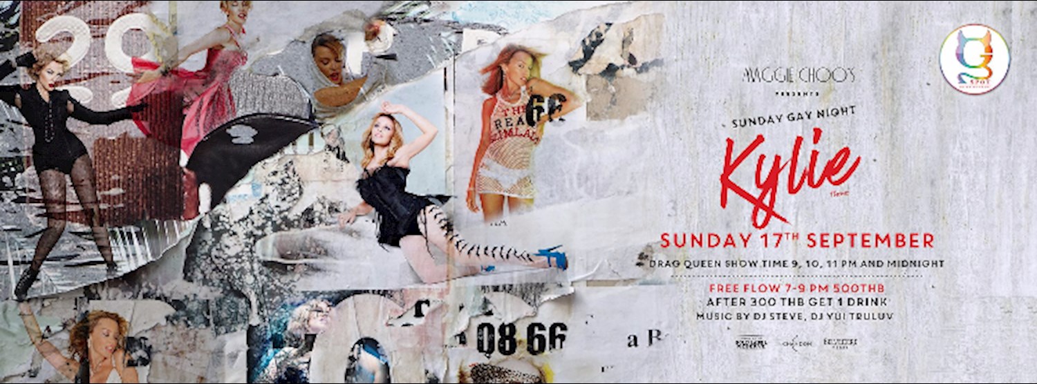 Sun 17 Sep Special Sunday Gay Night theme Kylie at Maggie Choo's Zipevent