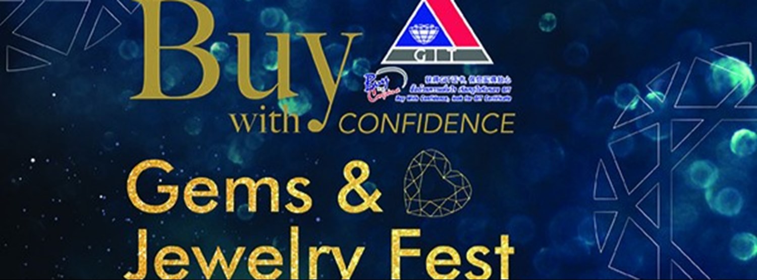 Buy with Confidence Gems & Jewelry Fest “วิบวับใจกลางเมือง” Zipevent